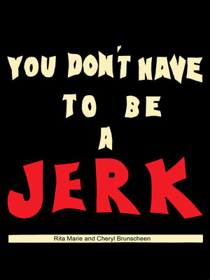 cover image of You Don't Have to Be a Jerk